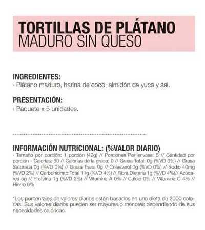 Información Tortillas plátano maduro sin queso 5 und